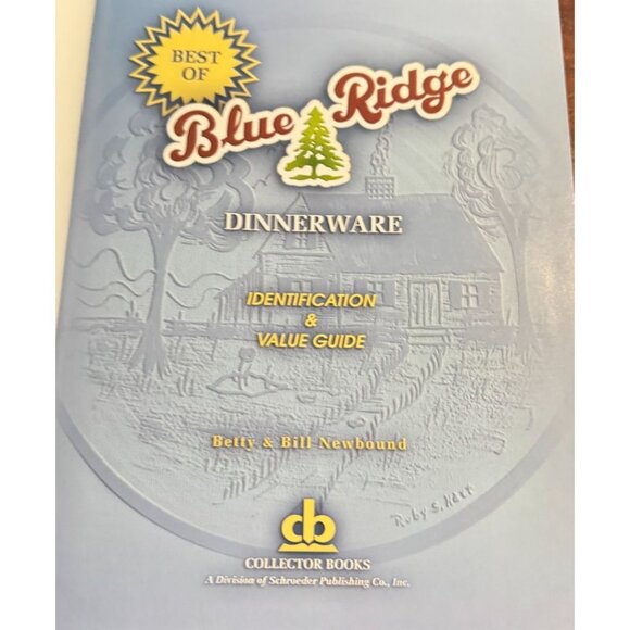 Best Of Blue Ridge Dinnerware Identification Value Guide Betty & Bill Newbound - Picture 3 of 9
